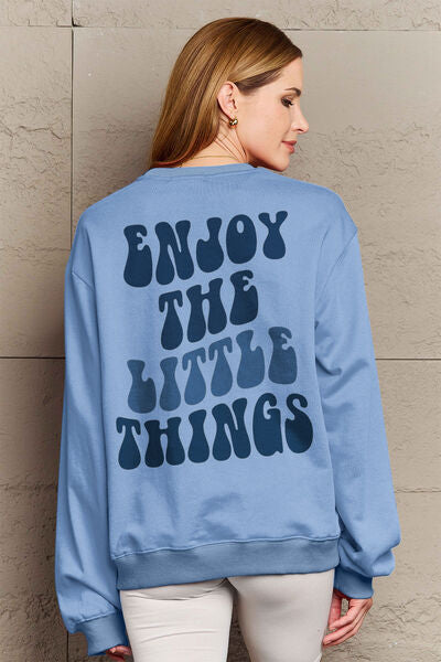 ENJOY THE LITTLE THINGS Round Neck Sweatshirt