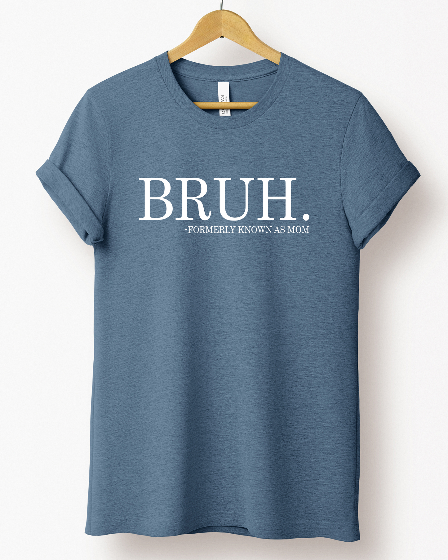 BRUH MAMA TEE (BELLA CANVAS)