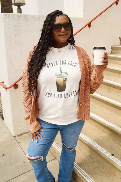 Simply Love NEVER TOO COLD FOR ICED COFFEE Tee